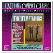 The Temptations - Great Songs & Performances That Inspired The Motown 25th Anniversary Television Special [Remastered] (1984/1987)