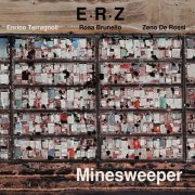 E.R.Z., Enrico Terragnoli, Rosa Brunello & Zeno De Rossi - Minesweeper (2018)