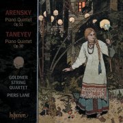 Piers Lane, Goldner String Quartet - Arensky & Taneyev: Piano Quintets (2013) [Hi-Res]