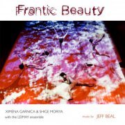 Jeff Beal - Frantic Beauty (Original Ballet Score) (2022)