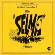 VA - The "Selma" Album: A Musical Tribute To Dr. Martin Luther King, Jr. 1978 (2014)