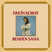 Erkin Koray - Benden Sana (2022 Remastered) (1993/2022) Hi-Res