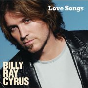 Billy Ray Cyrus - Love Songs (2008)