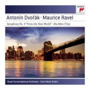 Royal Concertgebouw Orchestra, Carlo Maria Giulini - Dvorak: Symphony No. 9 in E minor / Ravel: Ma mère l'Oye Suite, M. 60 (2011)