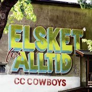 CC Cowboys - Elsket for alltid (2020) Hi-Res