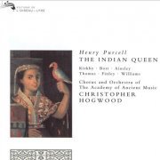 Christopher Hogwood - Purcell: The Indian Queen (1995)