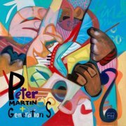 Peter Martin - Peter Martin & Generation S (2023) [Hi-Res]