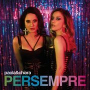 Paola & Chiara - Per Sempre (2023) Hi-Res