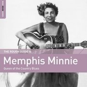 Memphis Minnie - Rough Guide To Memphis Minnie - Queen of the Country Blues (2022)