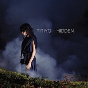 Titiyo - Hidden (2008)