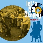 Various Artist - Let's Go Steady, Vol. 15 (2022)