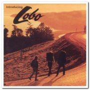 Lobo - Introducing Lobo & Of A Simple Man (1971/1972) [Reissue 2005/2007]