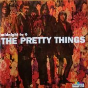 The Pretty Things - Midnight to 6 (Reissue) (1967/1994)