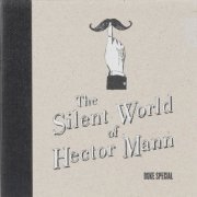 Duke Special - The Silent World of Hector Mann (2009)