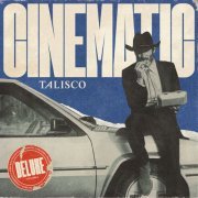 Talisco - Cinematic (Deluxe Version) (2024) Hi Res