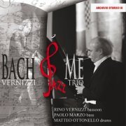 Rino Vernizzi - Bach & Me (2010)
