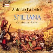 Antonin Kubalek - Antonin Kubalek Plays Smetana: Czech Dances - Reveries (2022) [Hi-Res]