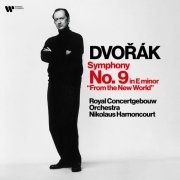 Royal Concertgebouw Orchestra, Nikolaus Harnoncourt - Dvořák: Symphony No. 9, Op. 95 "From the New World" (2000) [Hi-Res]