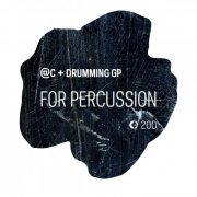 @c, Drumming GP - For Percussion (2023)