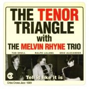 The Tenor Triangle - Tell It Like It Is (1993/2009) flac