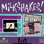 The Milkshakes - Thee Knights of Trashe / Revenge – Trash From the Vaults (2016)