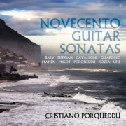 Cristiano Porqueddu - Novecento Guitar Sonatas (2014)