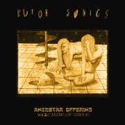 Butoh Sonics - Ancestar Offering, Vol. 2 (Crime of Dance) (2019)
