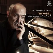 Abdel Rahman El Bacha - Prokofiev: Piano Sonatas Nos. 6-8 (2024) [Hi-Res]
