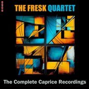 The Fresk Quartet - The Complete Caprice Recordings (2023)