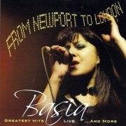 Basia - From Newport to London - Greatest Hits Live ... And More (2011) CD-Rip