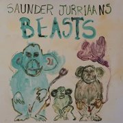 Saunder Jurriaans - Beasts (2020) Hi Res