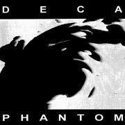Deca - Phantom (1998)