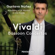 Gustavo Nunez - Vivaldi: Bassoon Concertos (2016) [Hi-Res]