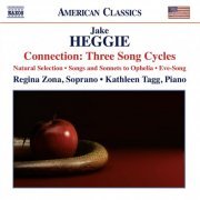 Regina Zona, Kathleen Tagg - Connection: Three Song Cycles of Jake Heggie (2014) [Hi-Res]