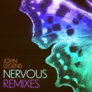 John Legend - Nervous (Remixes) (2022) Hi Res
