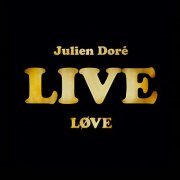Julien Doré - Løve Live (2015)