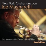 Joe Magnarelli - New York Osaka Junction (2022)
