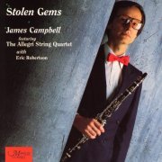 James Campbell & The Allegri String Quartet - Stolen Gems (1985)