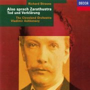 Vladimir Ashkenazy, The Cleveland Orchestra - Richard Strauss: Also sprach Zarathustra, Tod und Verklärung (1990)