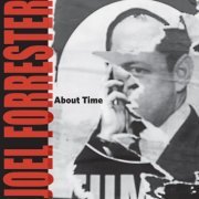 Joel Forrester - About Time (2014)