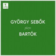 György Sebök - György Sebők Plays Bartók (2021)