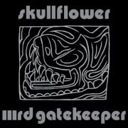 Skullflower - IIIrd Gatekeeper (2024) Hi Res