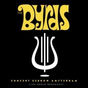 The Byrds - Concert Gebouw Amsterdam (Live) (2024)