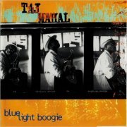 Taj Mahal - Blue Light Boogie (1999) [CD rip]