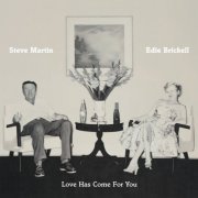 Steve Martin, Edie Brickell - Love Has Come For You (2013)