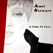 Amii Stewart - A Time to Love (2017)