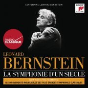 New York Philharmonic Orchestra - Leonard Bernstein : La symphonie d'un siècle (2017)