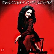 Brazilian Love Affair - Dilene (Complete Edition) (2020)