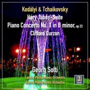 Sir Georg Solti - Kódaly & Tchaikovsky: Háry János-Suite & Piano Concerto No. 1 in B-Minor, op. 23 (2023) [Hi-Res]