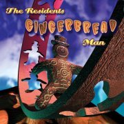 The Residents - Gingerbread Man: 3CD pREServed Edition (2021)